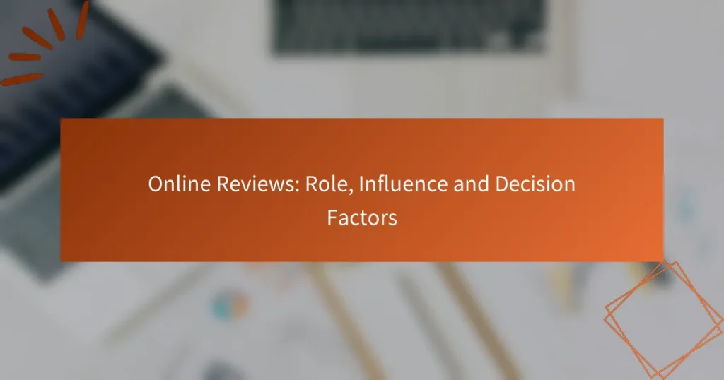オンラインレビュー:役割、影響力、意思決定要因