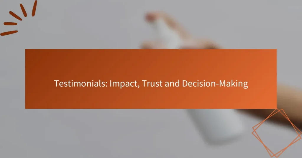 お客様の声:影響、信頼、意思決定